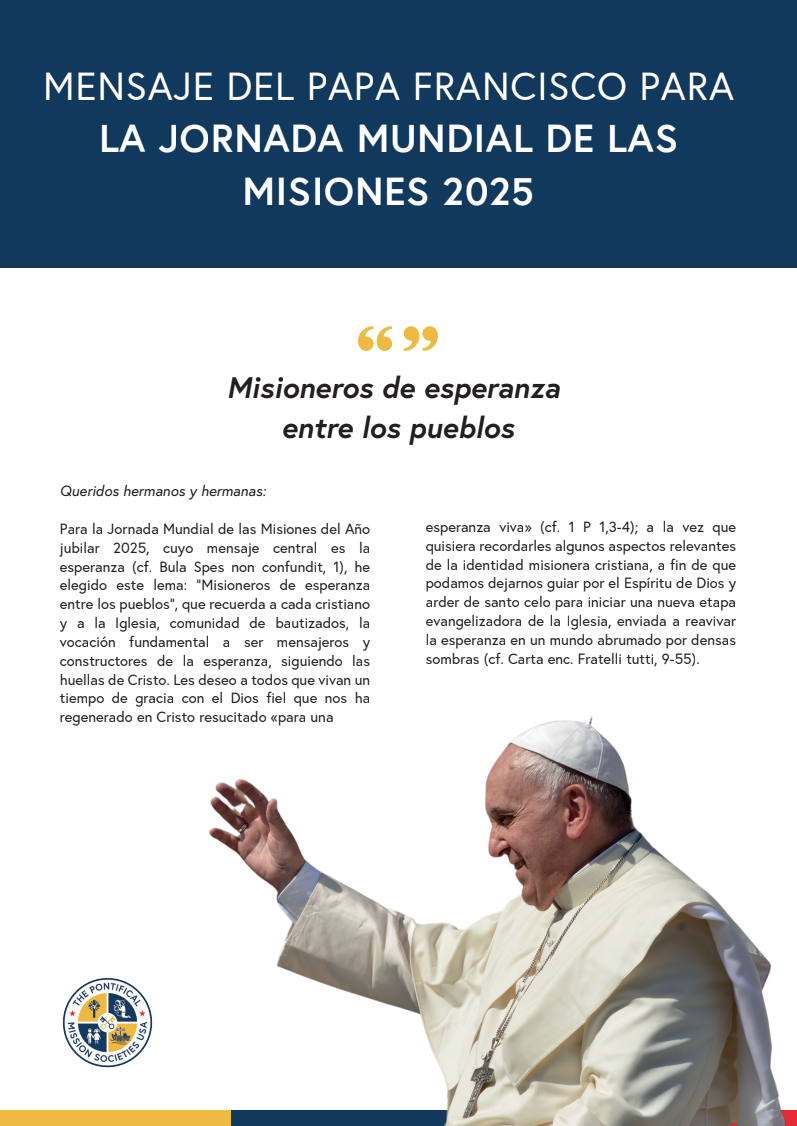 MENSAJE DEL PAPA FRANCISCO PARA LA JORNADA MUNDIAL DE LAS MISIONES 2025